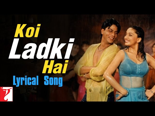 Koi Ladki Hai | Lyrical Song | Dil To Pagal Hai | Shah Rukh Khan, Madhuri | Lata, Udit, Anand Bakshi class=