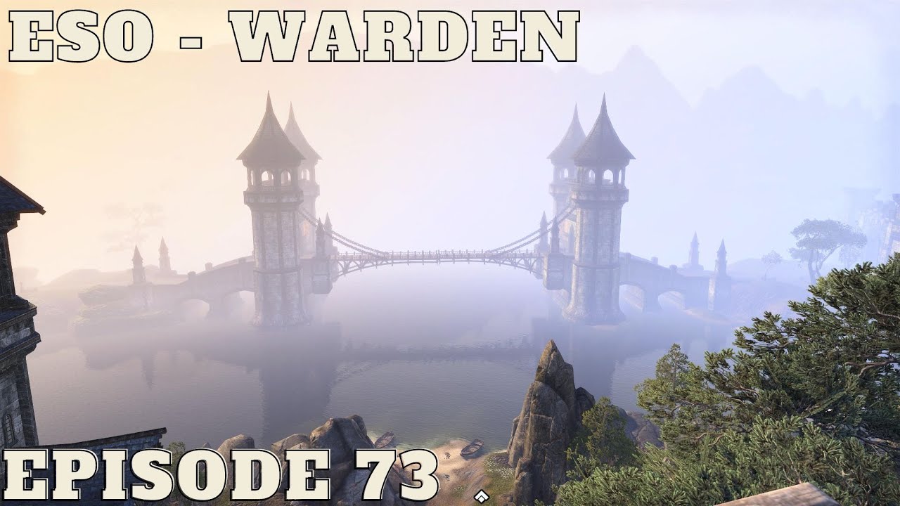 Let's play The Elder Scrolls Online Wood Elf Warden Episode 73