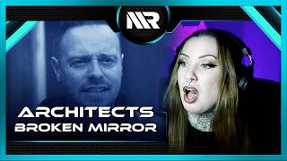 ARCHITECTS - BROKEN MIRROR (REACTION)