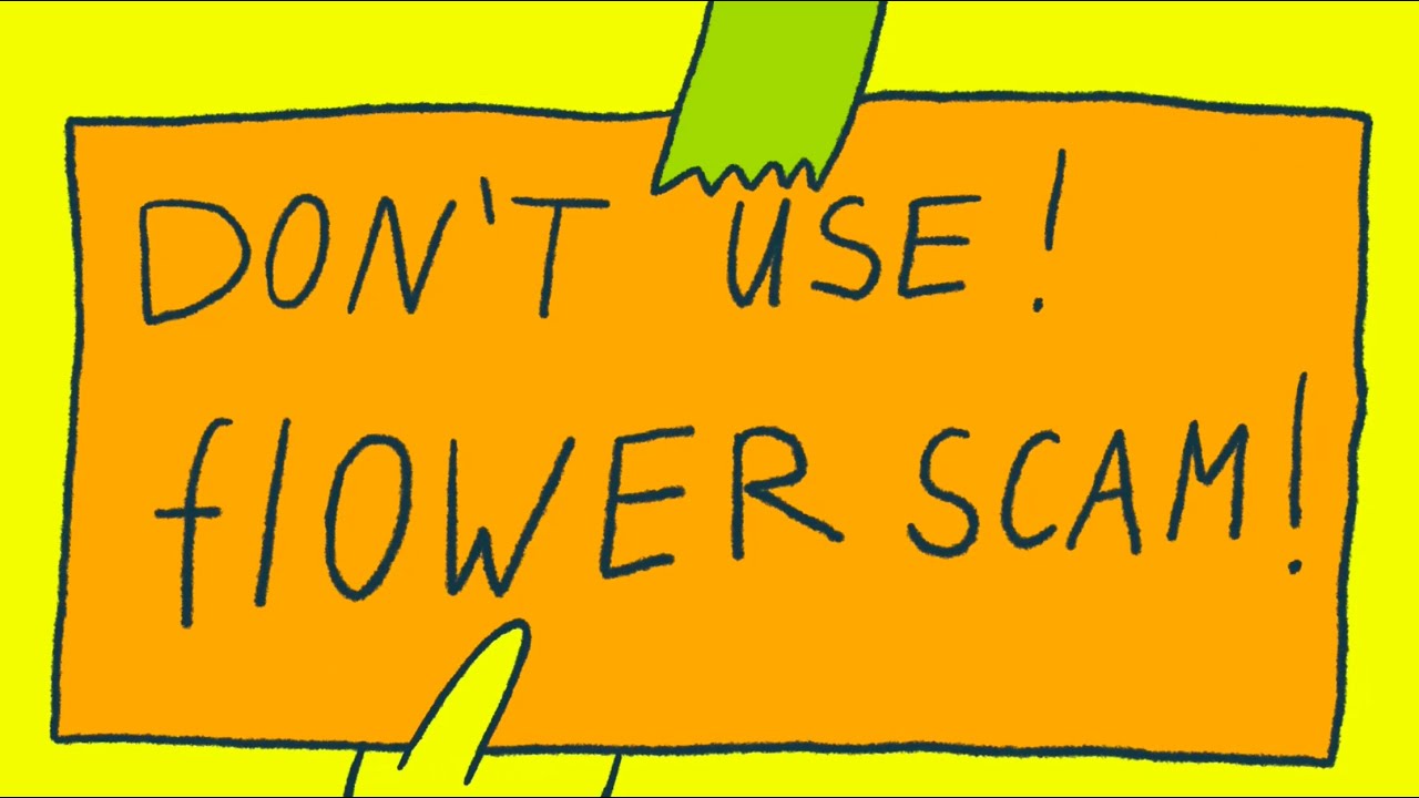 Flower scam