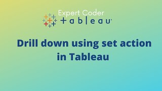 Drill down to next level using set action in Tableau || set actions in worksheet
