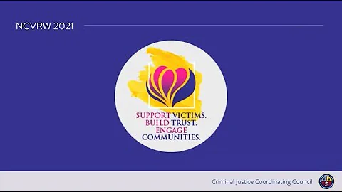 CJCC's National Crime Victim's Rights Week Celebration 2021