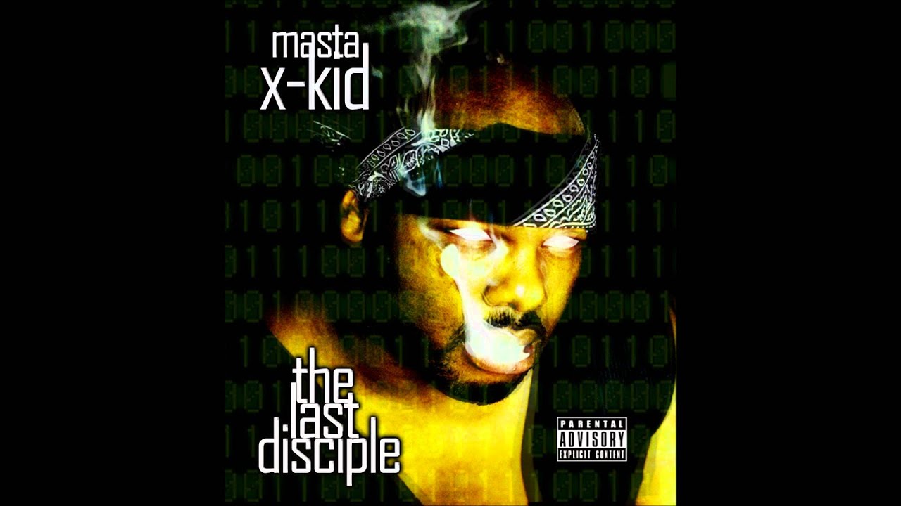 Somethin - Masta X-Kid (The Last Disciple)