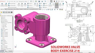 SolidWorks Tutorial Valve Body Exercise 214