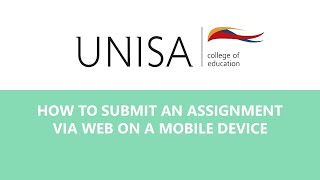 UNISA: How to Submit an Assignment via Website Using a Mobile Device