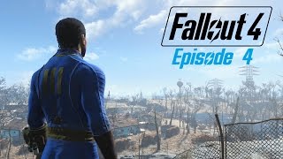 FALLOUT 4 (Survival) Ep. 4 : I'm afraid we are going to have to use tactics!