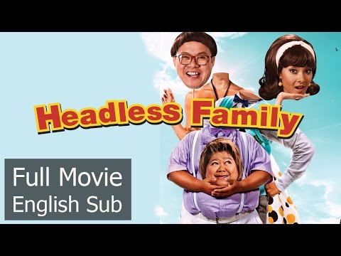 full-movie-:-headless-family-[english-subtitle]-thai-comedy