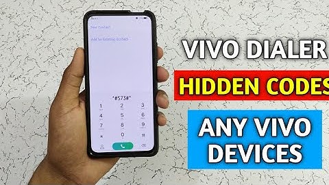 Vivo Dialer Hidden Codes Any Vivo Devices [HINDI]