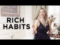 7 Rich People’s Habits That Will Change Your Life