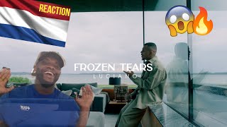 LUCIANO - FROZEN TEARS. 🇳🇱 DUTCH REACTION