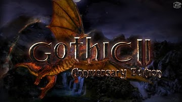 Gothic II Anniversary Edition - (Un-)Official Trailer
