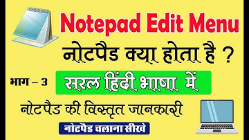What are used For Edit Menu in Notepad ? , Notepad ke edit menu explain.