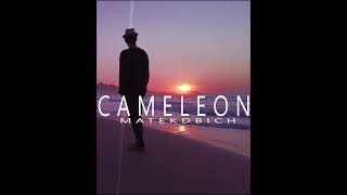 Video thumbnail of "Cameleon - matekdbich (ما تـكدبـيـش )"