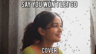 Say You Won't Let Go | James Arthur | Cover