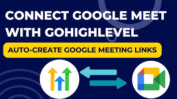Connect Google Meet with GoHighLevel | Google Calendar Integration