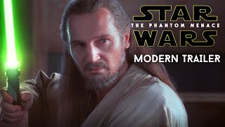 Star Wars: The Phantom Menace - MODERN TRAILER (2020)