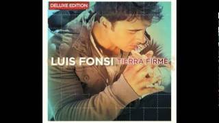 03. Gritar - Luis Fonsi [Tierra Firme]