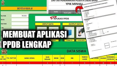 Cara Membuat Aplikasi PPDB Pendaftaran Siswa Baru Excel
