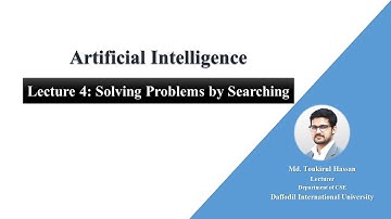 Artificial Intelligence | Lecture-4 | Solving Problems by Searching|AI