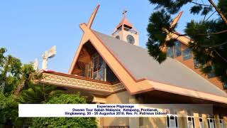 PILGIMAGE, Ketapang, Pontianak, Singkawang. Agustus 2018. Rev. fr. Patrisius Udiono