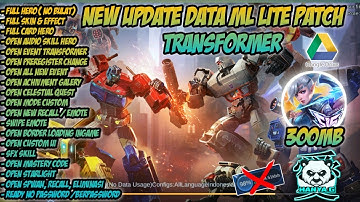 new data ml lite 300mb fix download resource full event patch transformer - ml lite update