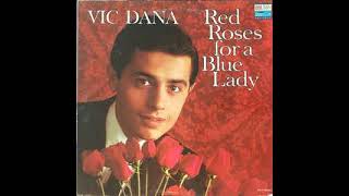Vic Dana 1965 Red Roses For A Blue Lady