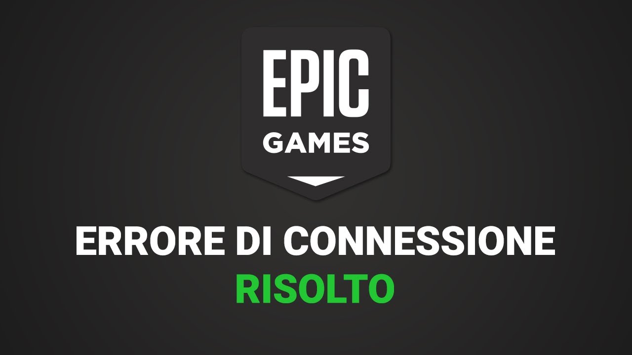 ERRORE di Connessione Epic Games come risolvere (Fall Guys, Fortnite,  Rocket League ...) - YouTube