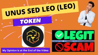 Is UNUS SED LEO (LEO) Token Scam or Legit ??