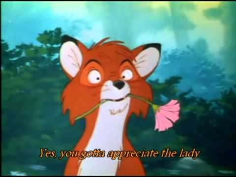 The Fox and the Hound - Appreciate the Lady (lyrics)