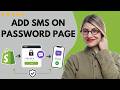 How To Add SMS On Password Page Shopify