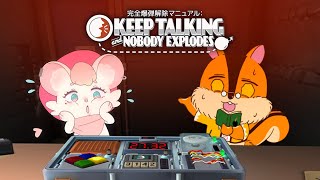 【Keep Talking and Nobody Explodes】念願のコラボでの爆弾解除です！！【VTuber】