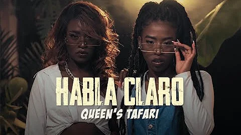 Queen's Tafari - HABLA CLARO