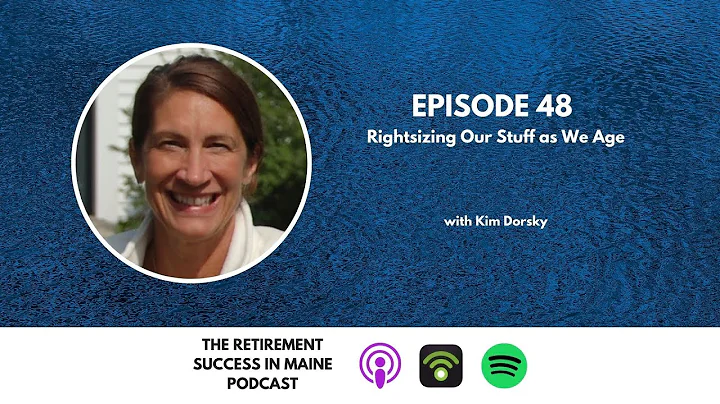 Episode 48 - Rightsizing Our Stuff as We Age
