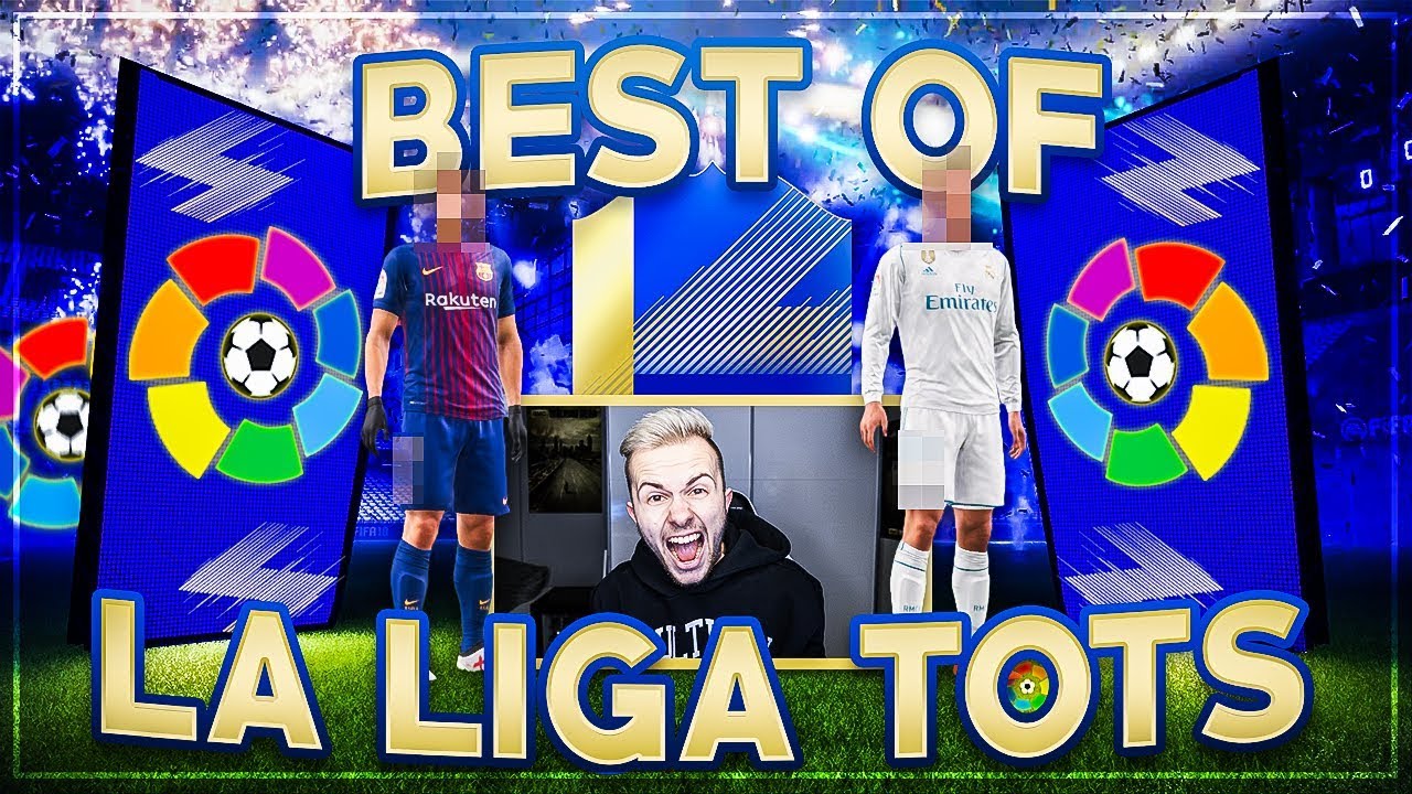 FIFA 18: BEST OF La Liga TOTS Pack Opening ð±ð¥ - YouTube