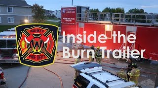 Inside the Burn Trailer