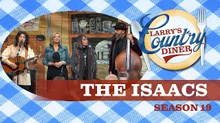 The Isaacs on Larry's Country Diner | Season 19 | FULL EPISODE