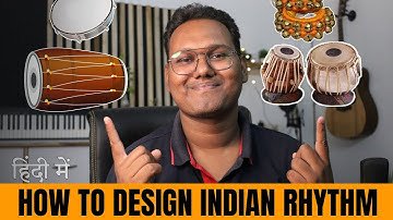 Indian Rhythm Kaise Banaye ? | How to design Indian Rhythm