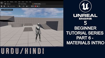 Unreal Engine 5 Beginner tutorial - 6: Materials Introduction - Urdu/Hindi