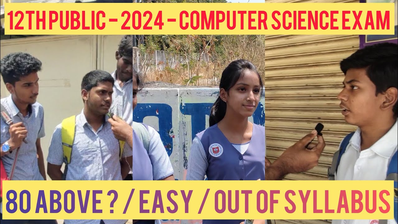 🛑12th Public Exam | Computer Science - 2024 | Students Review From Exam ...