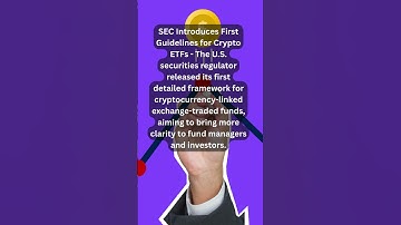 SEC Introduces First Guidelines for Crypto ETFs