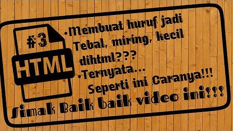 Mengubah style/gaya huruf di html? Apa bisa? Klik dan simak video ini 👆👆👆