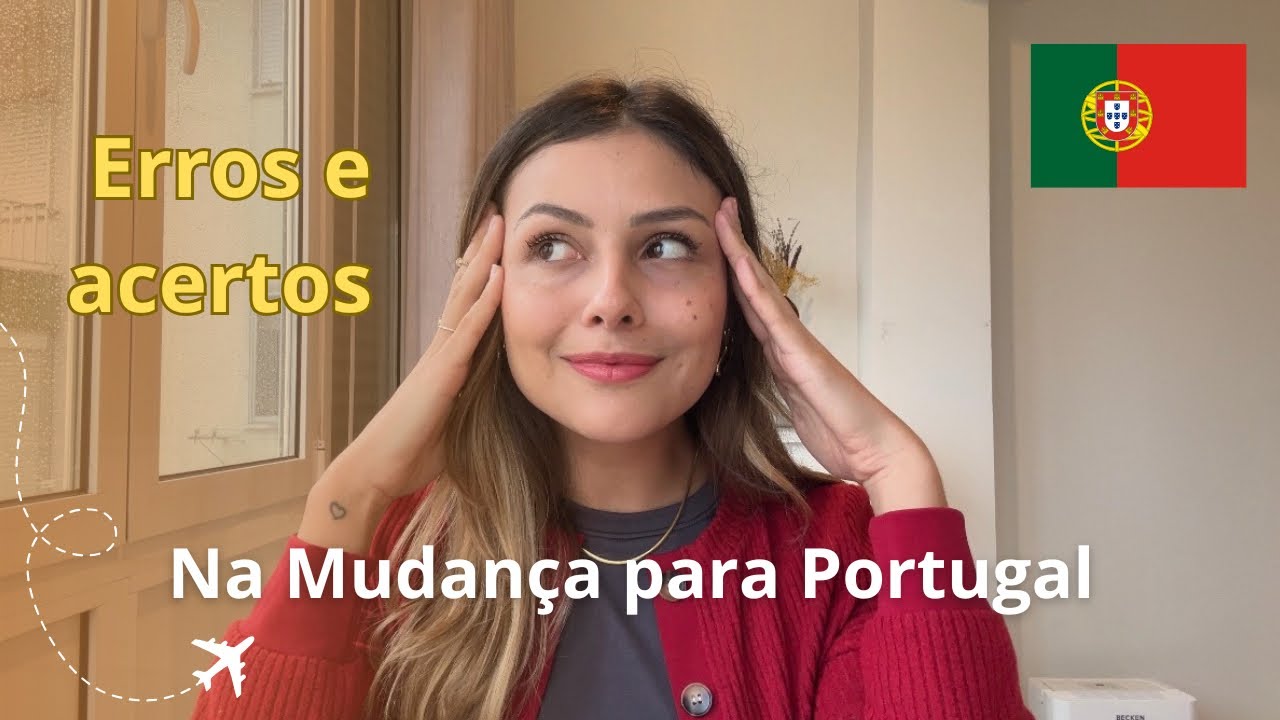 Tudo o que você precisa saber antes de se mudar para Portugal