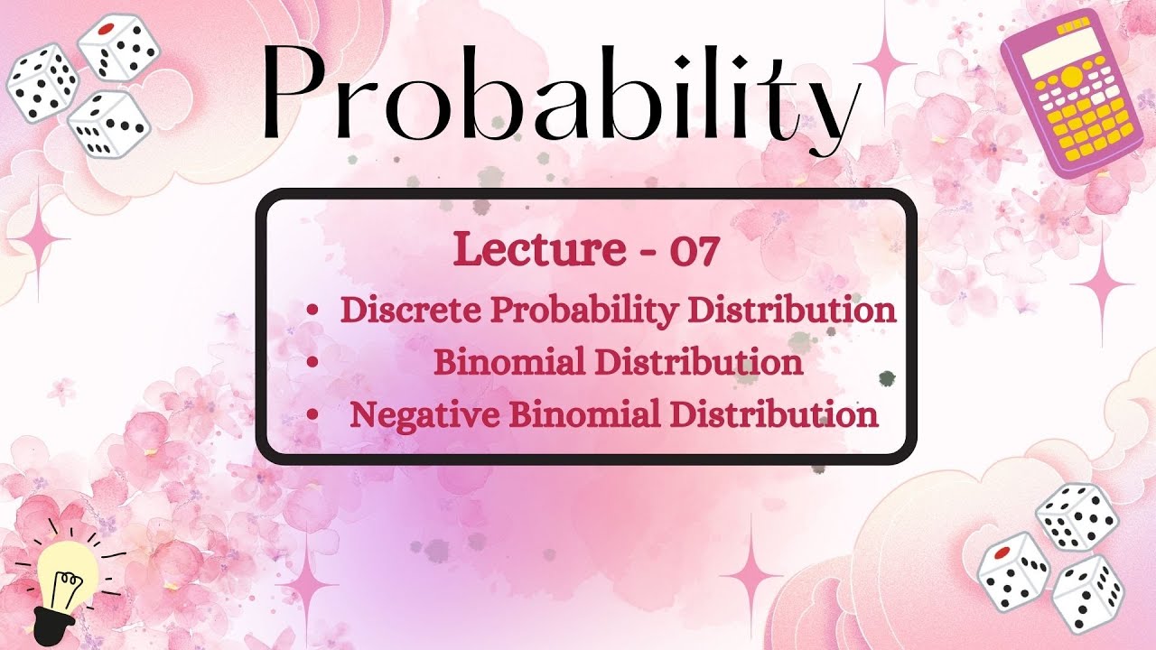 Probability | Binomial Distribution & Negative Binomial Distribution ...