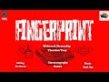 Fingerprint  short film  official teaser  virus premiere