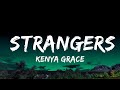 Kenya grace  strangers lyrics   music mania