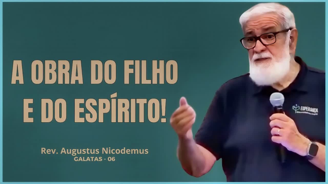 A DOUTRINA DA ADOÇÃO EM GÁLATAS | Augustus Nicodemus | Gálatas | Capítulo 4