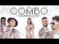 El Combo Dominicano. 2018. 1º Pase completo