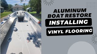 Aluminum Boat Restore - Part 9 - Adding Vinyl To Floor Boards by Nanook Outdoors 1,780 views 1 year ago 3 minutes, 28 seconds