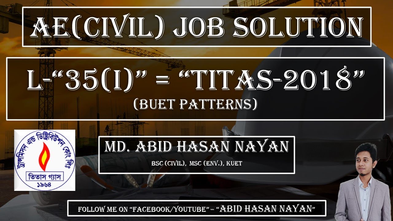 L-35(i)= TITAS-2018 || BUET Pattern || AE(CIVIL) Job Solution || Abid ...