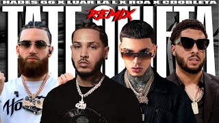 TATE QUIETA REMIX - HADES 66 ❌ LUAR LA L ❌ ROA ❌ CDOBLETA (Music Video) Prod Stone